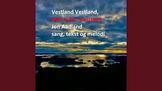 Vestland Vestland Mitt kj&aelig;re Verstland