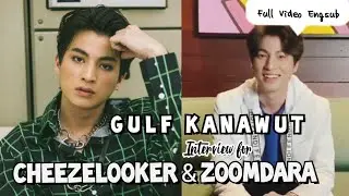 [EngSub] Gulf Kanawut Interview for 
