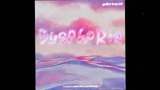 aidan han x perish beats - dysphoria [pop guitar loop kit] preview