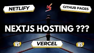 Лучший хостинг-провайдер для NextJs? Netlify, Vercel и GitHub Pages