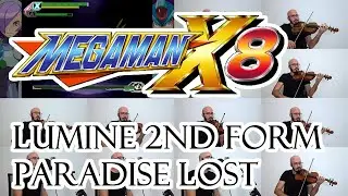 Megaman X8 - Lumine 2nd / Paradise Lost