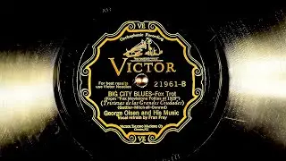Big City Blues - George Olsen and His Music, 1929