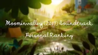 Moominvalley Soundtrack Personal Ranking