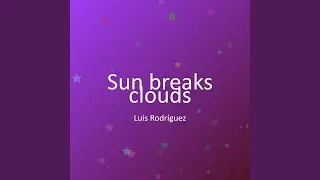 Sun breaks clouds