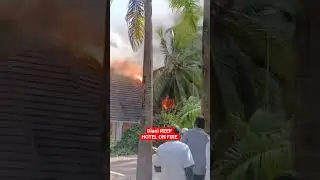 Diani REEF HOTEL FIRE#shorts