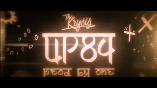 UP84 : The Krysis (prod. by ONE)