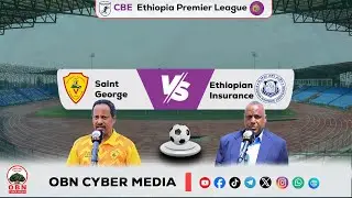 CBE_Piriimiyeer Liigii Itiyoophiyaa || ሲቢኢ_ኢትዮጵያ ፕሪሚዬር ሊግ ||  Qiddus Giyoorgis fi Madiin