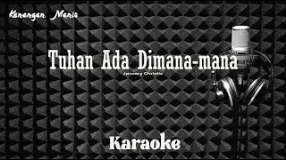 January Christie - Tuhan Ada Dimana-mana - Karaoke tanpa vocal