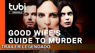 Good Wife's Guide to Murder 2023 Trailer Legendado