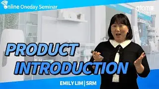 2020 October Online One Day Seminar - Product Introduction by Emily Lim SRM