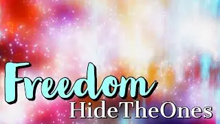 HideTheOnes - Freedom