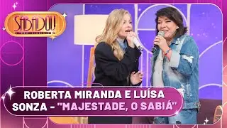 Roberta Miranda e Luísa Sonza cantam 