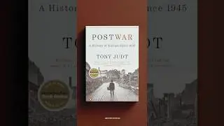 [1-min Recap] Postwar - Tony Judt (2005)