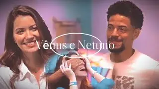 Vênus & Netuno ||• Say You Won't let go
