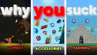 Why you SUCK at Terraria (and how to get better asap)