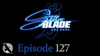 Stellar Blade - Hard Mode - PS5 - Episode 127