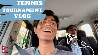 Going to Pakistan to play as a junior professional tennis player | part 1 | ARYAN GIRI | #VLOG2