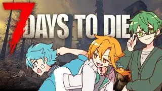 急に始まるサバイバルホラーライフ【7days to die】