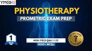 1000+ Physiotherapy MCQs For DHA | MOH | HAAD | Prometric Exam - Complete Series [Part: 1]