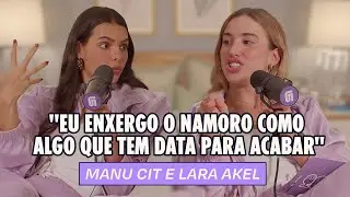 CARREIRA INFLUENCER, RELACIONAMENTOS E AUTOCONHECIMENTO com LARA AKEL E MANU CIT - Guday Talks