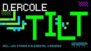 D. Ercole - Tilt (Elemental X Remix) [Energy BR Records]