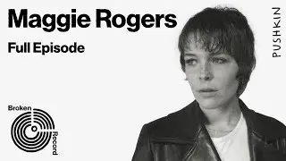 Maggie Rogers | Broken Record