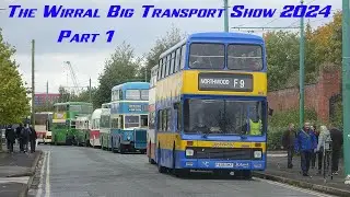 The Wirral Big Transport Show 2024  part 1