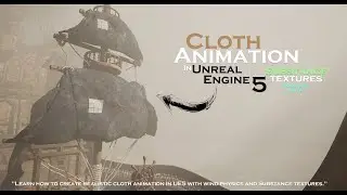 Unreal Engine 5  Cloth Animation Tutorial: Wind Physics & Substance Textures