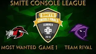 SMITE Console Summer Finals - Most Wanted vs. Team Rival (Game 1)