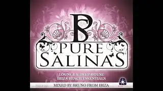 Bruno From Ibiza - Pure Salinas Part 02 - CD2 - [2010]