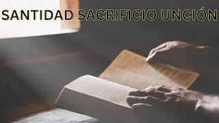 SANTIDAD SACRIFICIO UNCI&Oacute;N - DANNY CASTRO