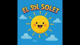 🌞🎶 EL SOL SOLET 🎶🌞@BIMBOMBAN  - Nova Versi&oacute; actual en Catal&agrave; x2