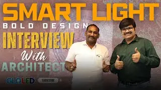 Smart Lighting & Bold Design Ideas | Architect Interview | GLOLED Innovations