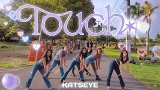 [ KPOP IN PUBLIC / ONE TAKE ] KATSEYE (캣츠아이)- Touch | Dance cover by BLACKMOON from Brazil