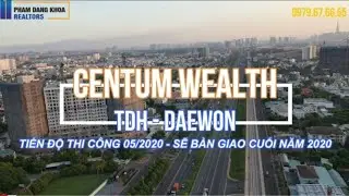 [ flycam 4k ] CENTUM WEALTH - TDH v&agrave; DAEWON : TIẾN ĐỘ THI C&Ocirc;NG 05/2020 , SẼ B&Agrave;N GIAO CUỐI NĂM 2020