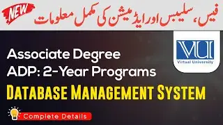 VU Associate Degree Program ADP: Database Management System