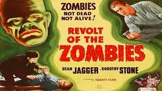 Revolt of the Zombies&nbsp;(1936) &nbsp;Adventure,&nbsp;Horror | Dorothy Stone, Dean Jagger, Roy D'Arcy