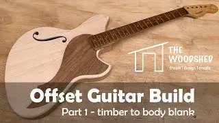 Offset Electric Guitar Build - Part 1