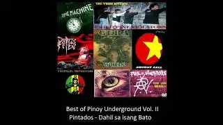 Best of Pinoy Underground Vol. II _ Wuds, PhilVio, The Teeth & Datu's Tribe
