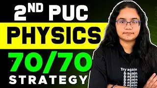 2nd PUC Physics Final Board Exam Strategy | 70/70 in Last 15 Days