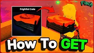 Как быстро получить ужасные ящики в игре Fisch (Руководство FishFright 2025)