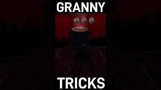 granny chapter 3 tips and tricks || granny chapter 3