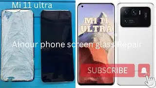 Mi 11 ultra screen glass replacement تغير بلورة شاشة شاومي مي 11 الترا
