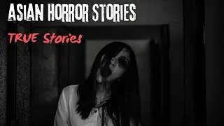 10 Terrifying True Asian Horror Stories