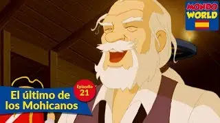 EL ÚLTIMO DE LOS MOHICANOS | Episodio 21 | series animadas para niños | todos en español