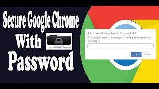 How to keep lock in chrome browser