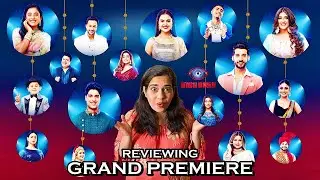 Bigg Boss 16 REVIEW: BB16 Is Off To An Interesting START With Interesting PLAYERS | GRAND PREMIERE