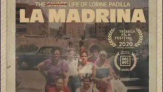 Official Trailer: LA MADRINA: THE [SAVAGE] LIFE OF LORINE PADILLA