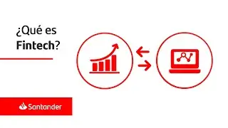 ¿Qué es Fintech y qué tipos existen? – Santander
