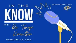 In the Know - Feb. 18, 2022